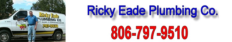 Ricky Eade Plumbing of Lubbock Texas